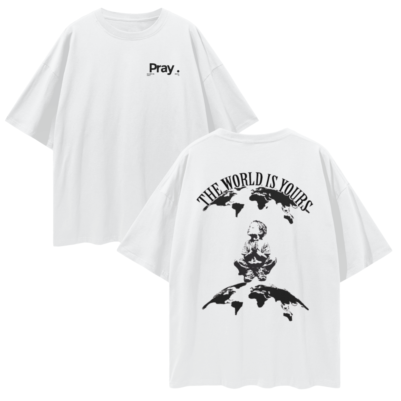 Pray - Oversized Tee